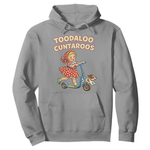 Toodaloo Cuntaroos Retro Scooter Girl Hoodie Funny Offensive Retro Goodbye Meme Dark Humor TS02 Sport Gray Print Your Wear