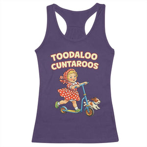 Toodaloo Cuntaroos Retro Scooter Girl Racerback Tank Top Funny Offensive Retro Goodbye Meme Dark Humor TS02 Purple Print Your Wear