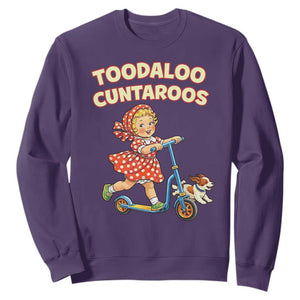 Toodaloo Cuntaroos Retro Scooter Girl Sweatshirt Funny Offensive Retro Goodbye Meme Dark Humor TS02 Purple Print Your Wear