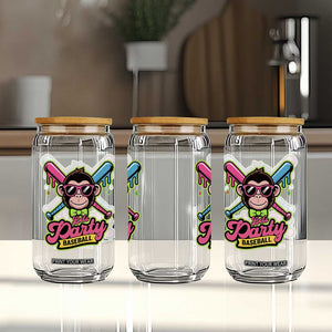 Lets Party Baseball Monkey Game Day Glass Can Neon Dripping Bats Funny Baseball Fan Party Ball TS02 Print Your Wear