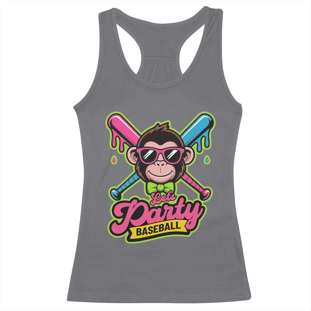 Lets Party Baseball Monkey Game Day Racerback Tank Top Neon Dripping Bats Funny Baseball Fan Party Ball TS02 Charcoal Print Your Wear