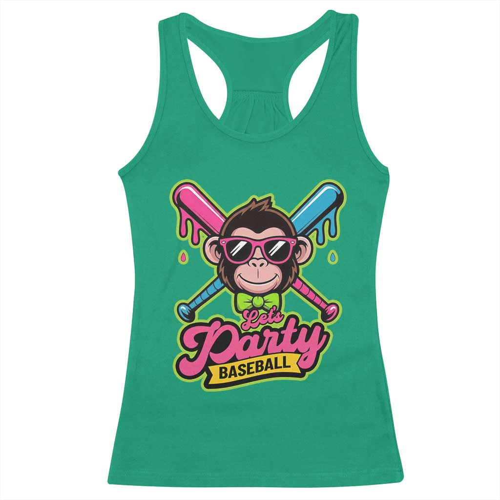 Lets Party Baseball Monkey Game Day Racerback Tank Top Neon Dripping Bats Funny Baseball Fan Party Ball TS02 Irish Green Print Your Wear