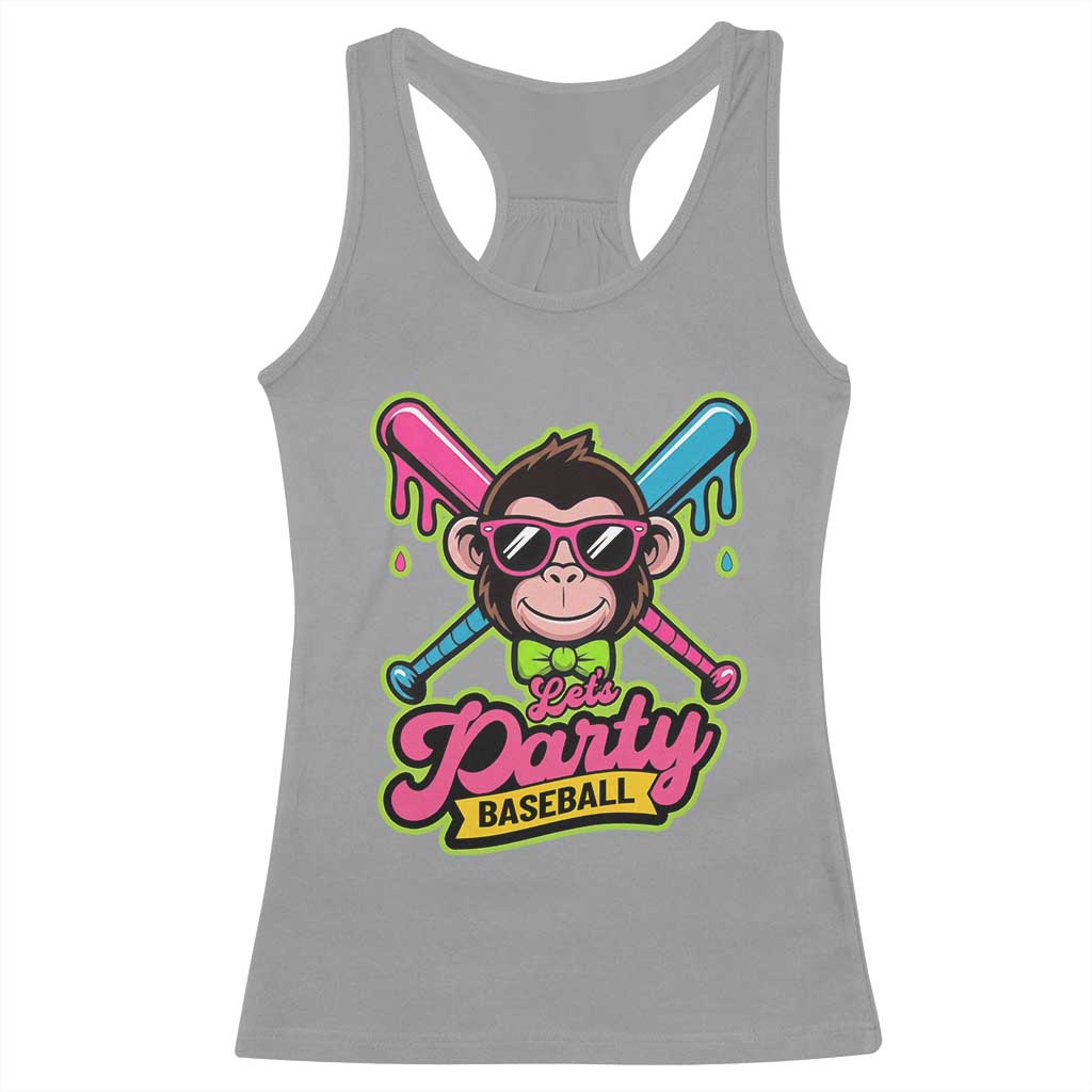 Lets Party Baseball Monkey Game Day Racerback Tank Top Neon Dripping Bats Funny Baseball Fan Party Ball TS02 Sport Gray Print Your Wear