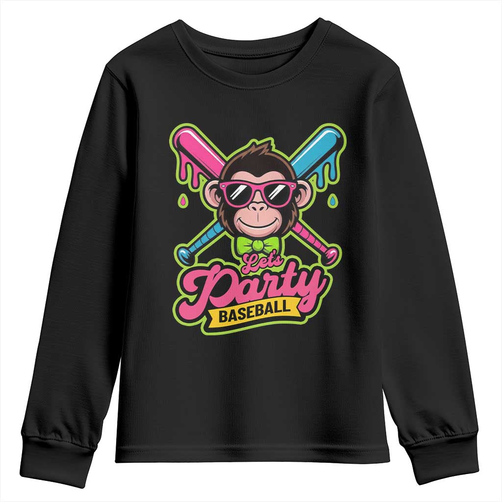 Lets Party Baseball Monkey Game Day Youth Sweatshirt Neon Dripping Bats Funny Baseball Fan Party Ball TS02 Black Print Your Wear
