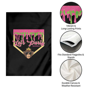 Lets Party Monkey Baseball Game Day Garden Flag Neon Dripping Homeplate Funny Ball Party Fans TS02 Print Your Wear