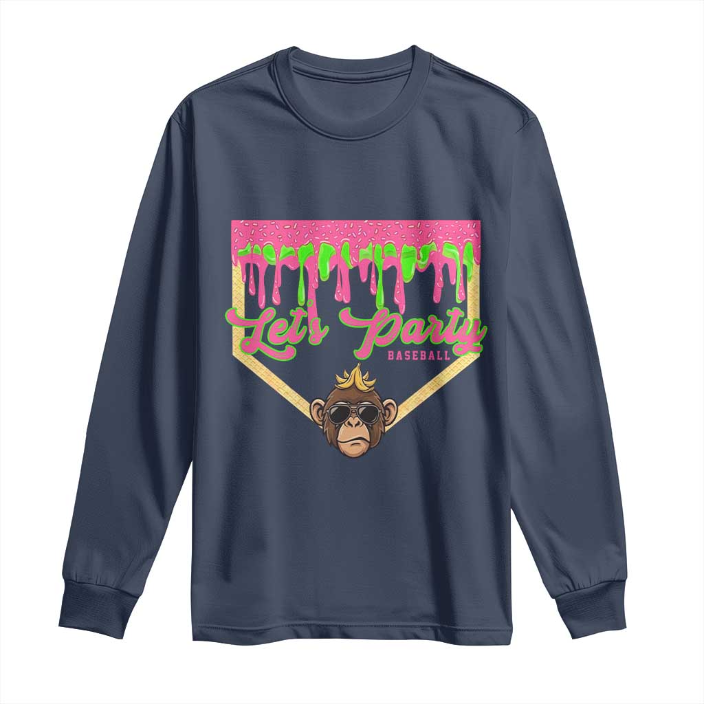 Lets Party Monkey Baseball Game Day Long Sleeve Shirt Neon Dripping Homeplate Funny Ball Party Fans TS02 Navy Print Your Wear