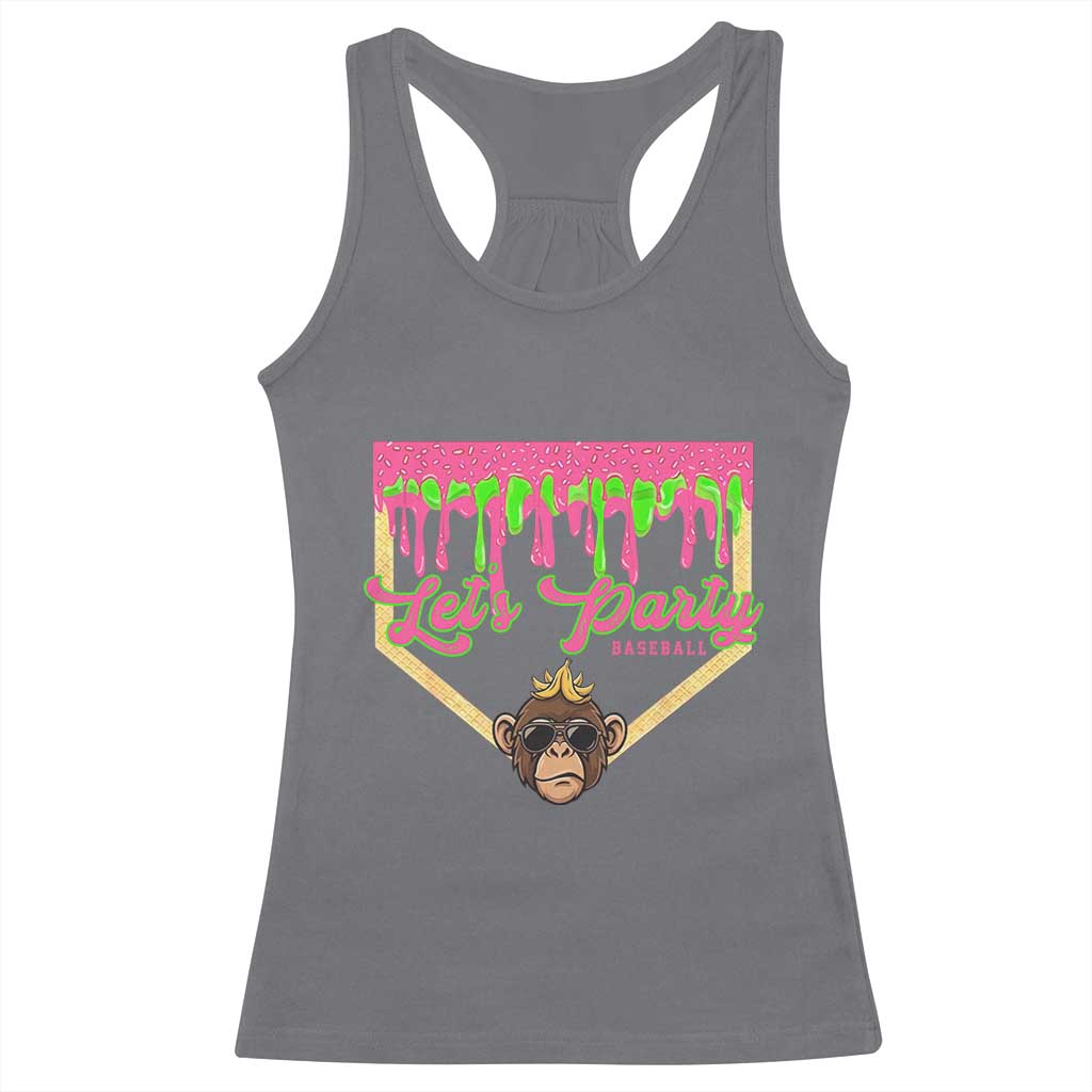 Lets Party Monkey Baseball Game Day Racerback Tank Top Neon Dripping Homeplate Funny Ball Party Fans TS02 Charcoal Print Your Wear