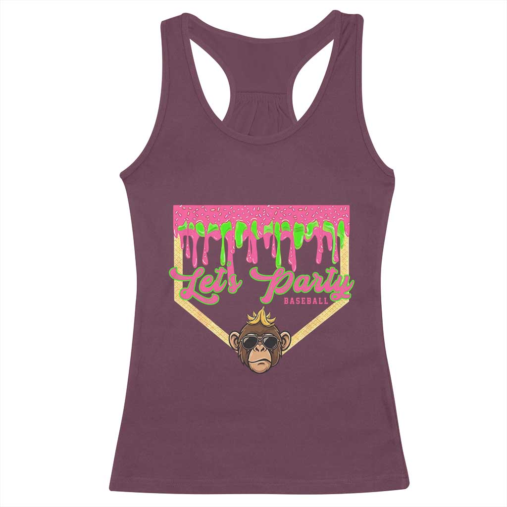 Lets Party Monkey Baseball Game Day Racerback Tank Top Neon Dripping Homeplate Funny Ball Party Fans TS02 Maroon Print Your Wear