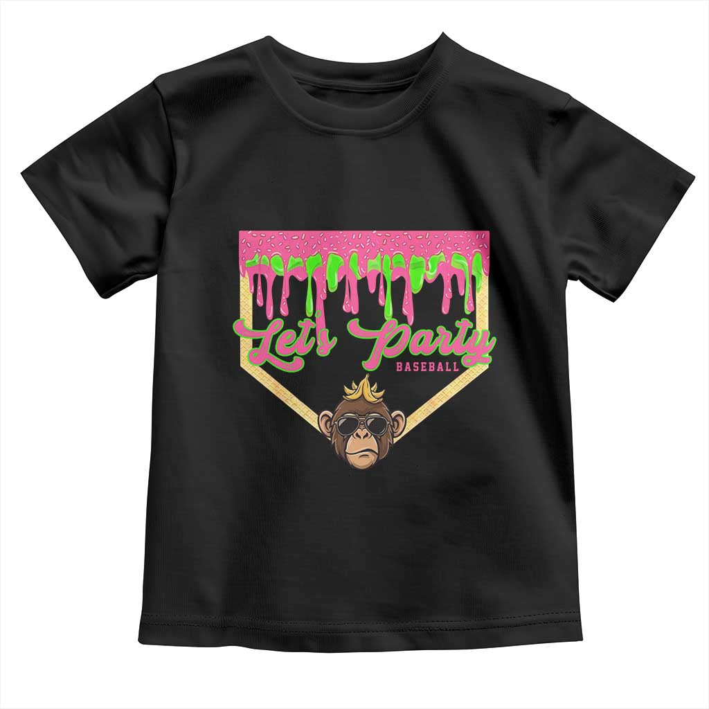Lets Party Monkey Baseball Game Day Toddler T Shirt Neon Dripping Homeplate Funny Ball Party Fans TS02 Black Print Your Wear