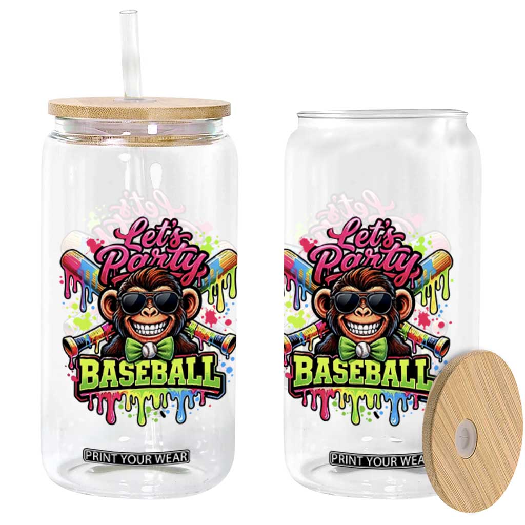 Lets Party Baseball Monkey Neon Dripping Graphic Glass Can Funny Ball Party Game Day Fans TS02 Print Your Wear