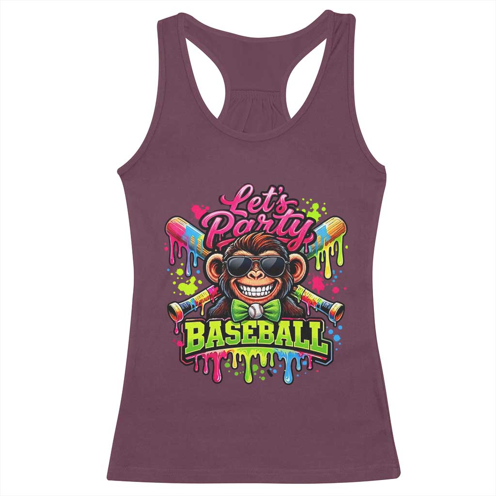 Lets Party Baseball Monkey Neon Dripping Graphic Racerback Tank Top Funny Ball Party Game Day Fans TS02 Maroon Print Your Wear