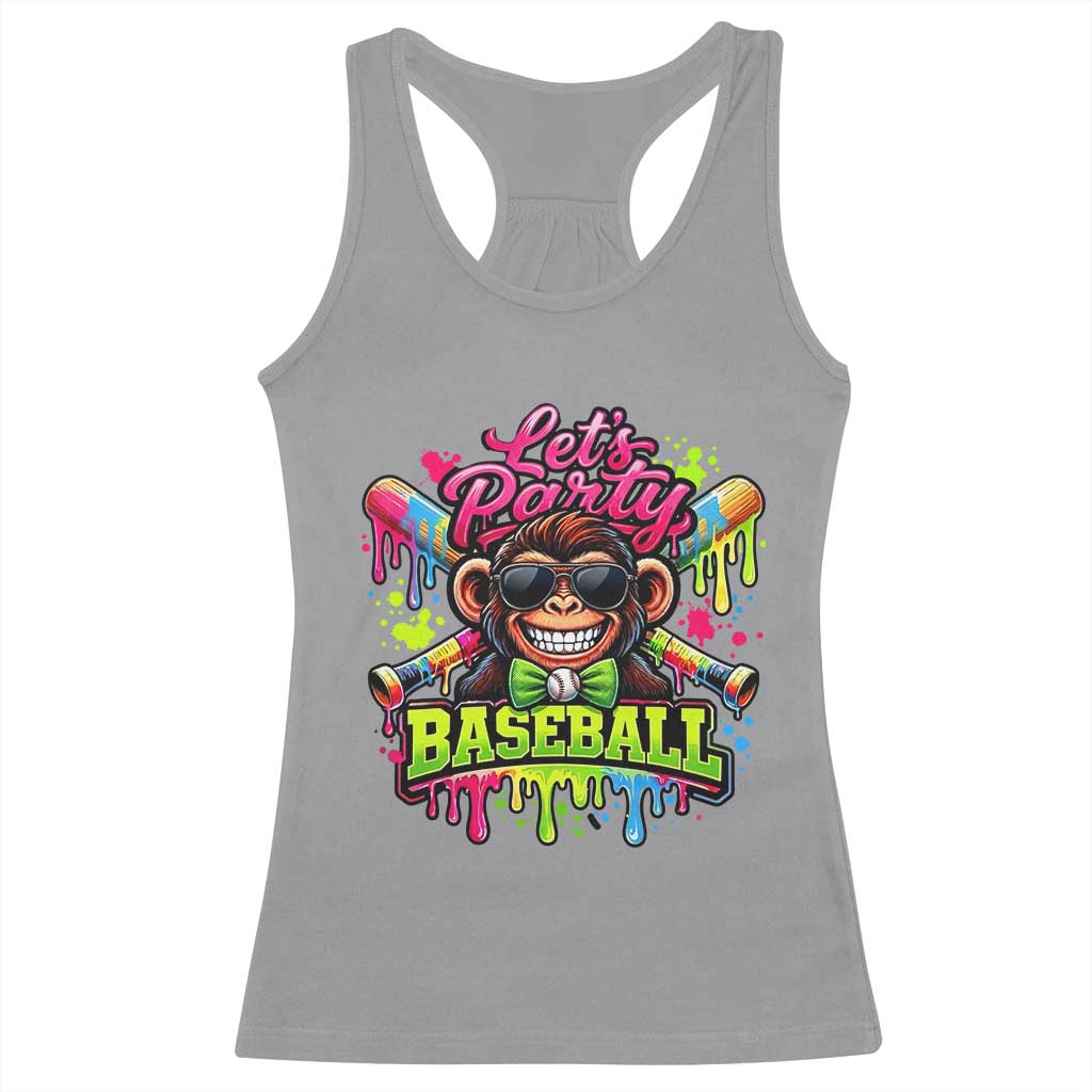 Lets Party Baseball Monkey Neon Dripping Graphic Racerback Tank Top Funny Ball Party Game Day Fans TS02 Sport Gray Print Your Wear