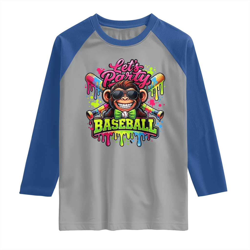 Lets Party Baseball Monkey Neon Dripping Graphic Raglan Shirt Funny Ball Party Game Day Fans TS02 Sport Gray Royal Print Your Wear