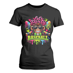 Lets Party Baseball Monkey Neon Dripping Graphic T Shirt For Women Funny Ball Party Game Day Fans TS02 Black Print Your Wear