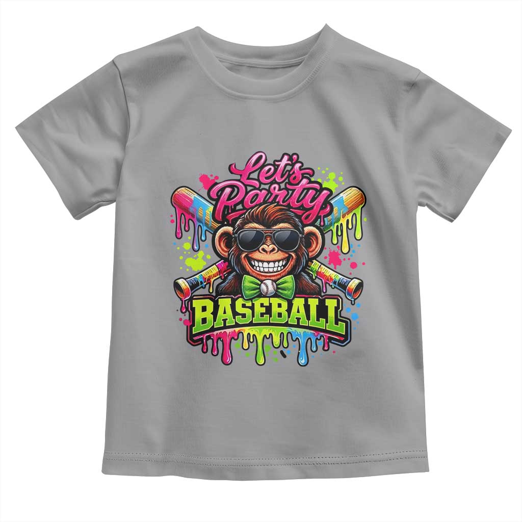 Lets Party Baseball Monkey Neon Dripping Graphic Toddler T Shirt Funny Ball Party Game Day Fans TS02 Sport Gray Print Your Wear
