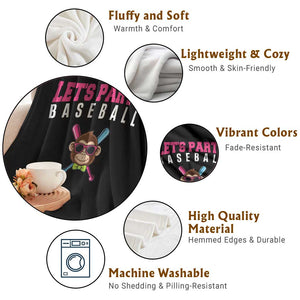Let's Party Baseball Monkey Throw Blanket Ball Party Game Day Vibes TS02 Print Your Wear