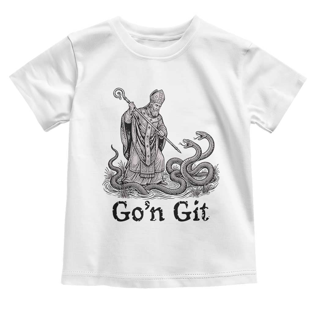 Go'n Git Funny Saint Patrick Banishing Snakes Toddler T Shirt Irish History Humor St Patricks Day TS02 White Print Your Wear