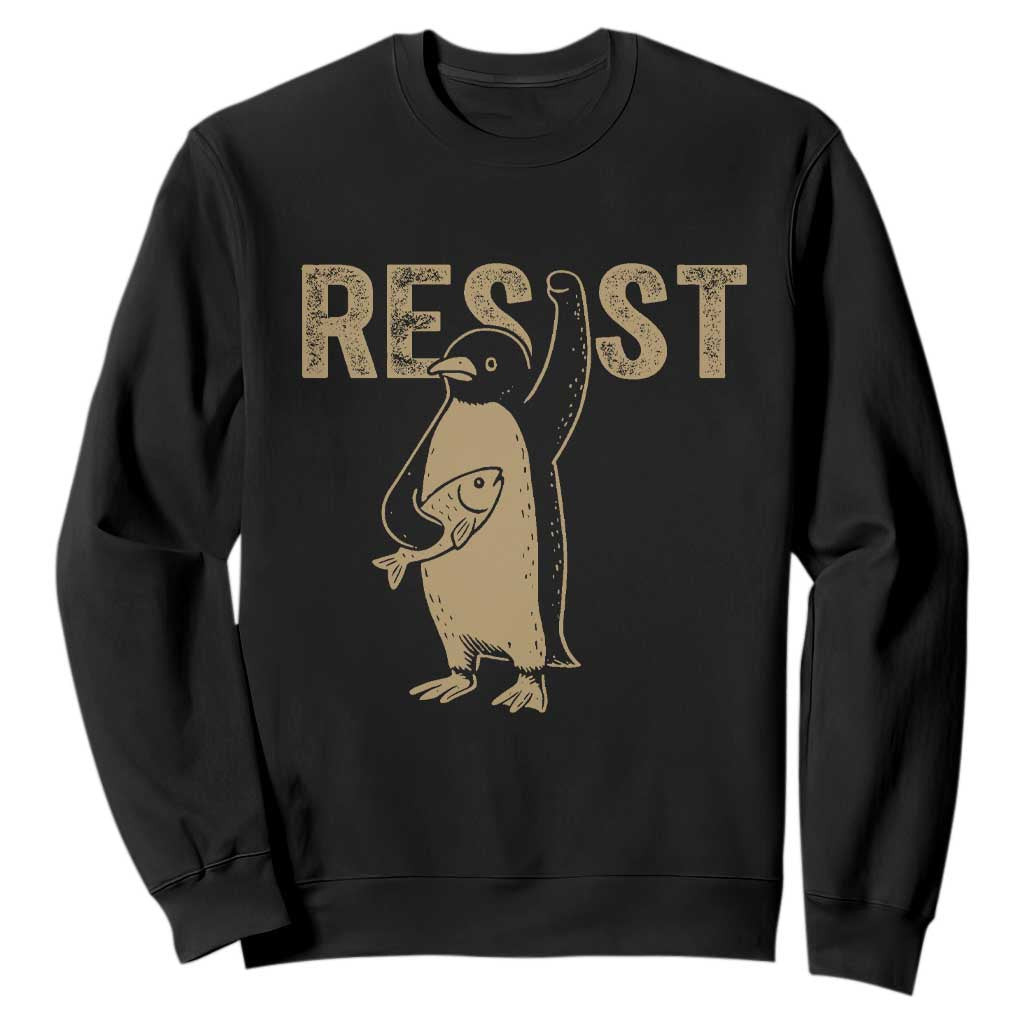 Funny Penguin Resist Sweatshirt Against Tariffs Activism Vintage TS02 Black Print Your Wear