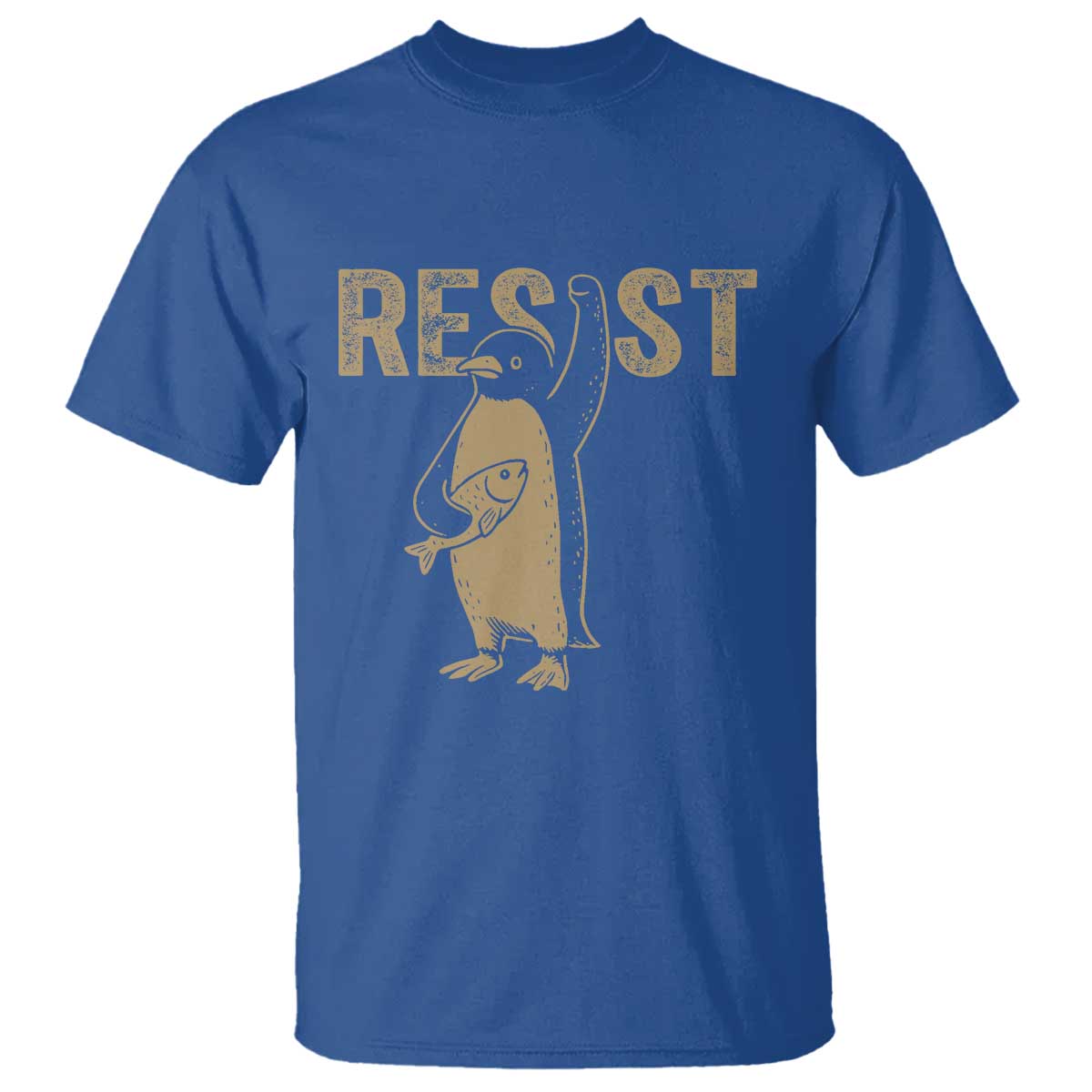 Funny Penguin Resist T Shirt Against Tariffs Activism Vintage TS02 Royal Blue Print Your Wear