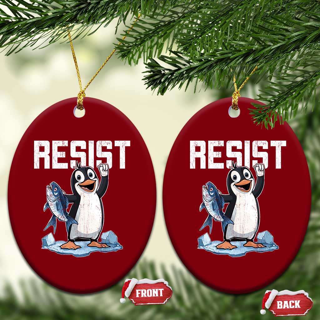 Funny Penguin Resist Ceramic Ornament Against Tariffs Protest TS02 Print Your Wear
