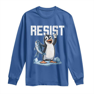 Funny Penguin Resist Long Sleeve Shirt Against Tariffs Protest TS02 Royal Blue Print Your Wear