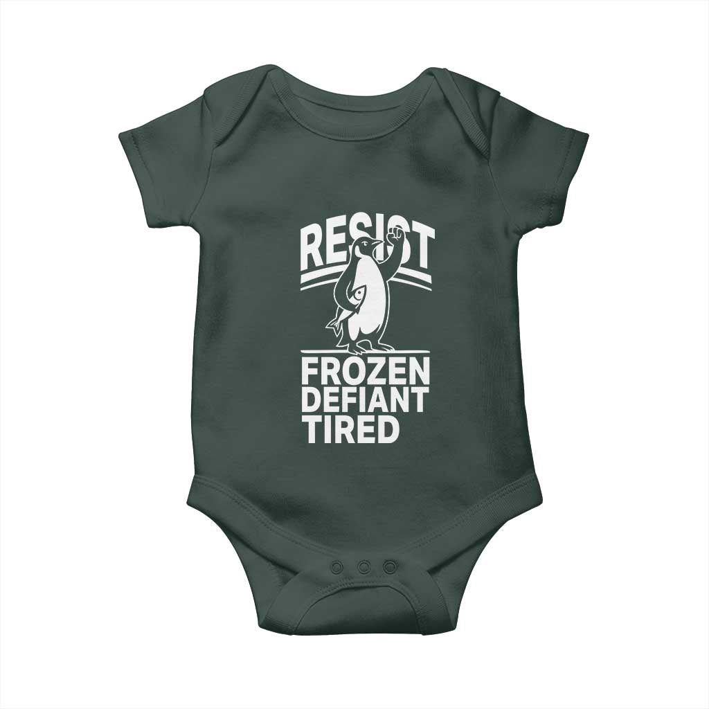 Funny Penguin Resist Baby Onesie Frozen Defiant Tired FDT Activism TS02 Print Your Wear