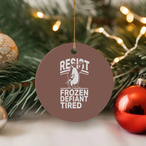 Funny Penguin Resist Ceramic Ornament Frozen Defiant Tired FDT Activism TS02 1pc Mocha Print Your Wear
