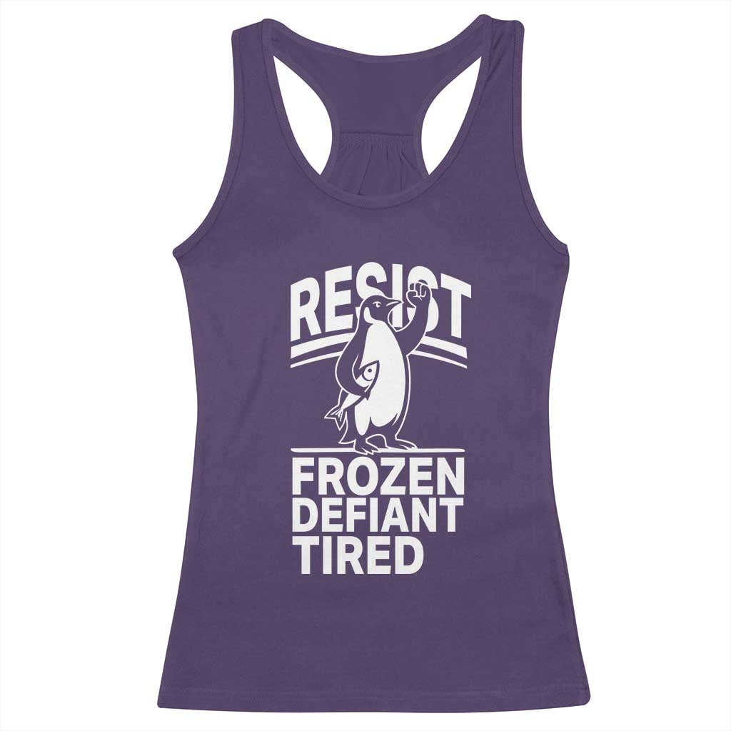 Funny Penguin Resist Racerback Tank Top Frozen Defiant Tired FDT Activism TS02 Purple Print Your Wear