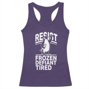 Funny Penguin Resist Racerback Tank Top Frozen Defiant Tired FDT Activism TS02 Purple Print Your Wear