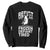 Funny Penguin Resist Sweatshirt Frozen Defiant Tired FDT Activism TS02 Black Print Your Wear