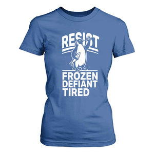 Funny Penguin Resist T Shirt For Women Frozen Defiant Tired FDT Activism TS02 Royal Blue Print Your Wear
