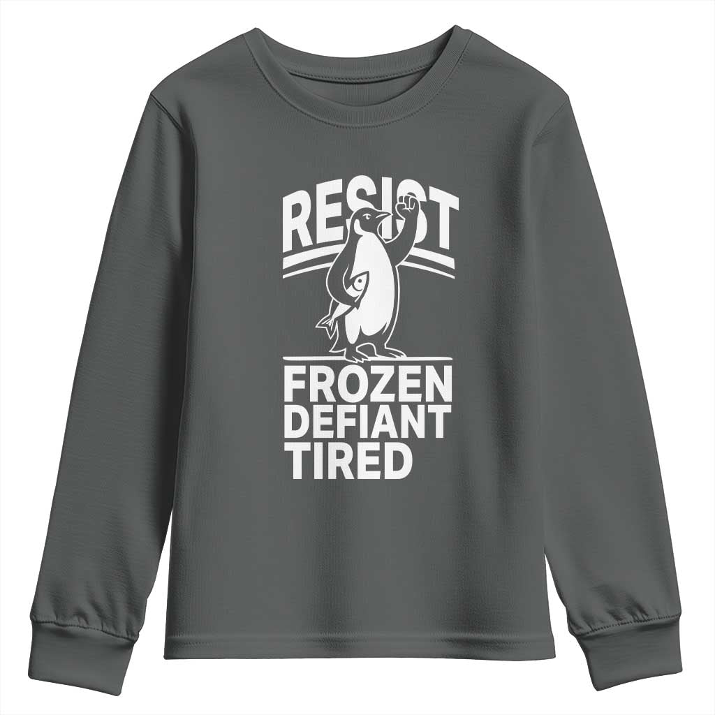 Funny Penguin Resist Youth Sweatshirt Frozen Defiant Tired FDT Activism TS02 Dark Heather Print Your Wear