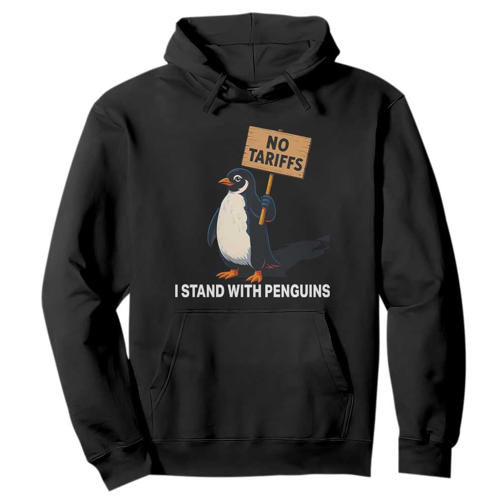 Funny Penguin Resist Hoodie No Tariffs I Stand With Penguins TS02 Black Print Your Wear