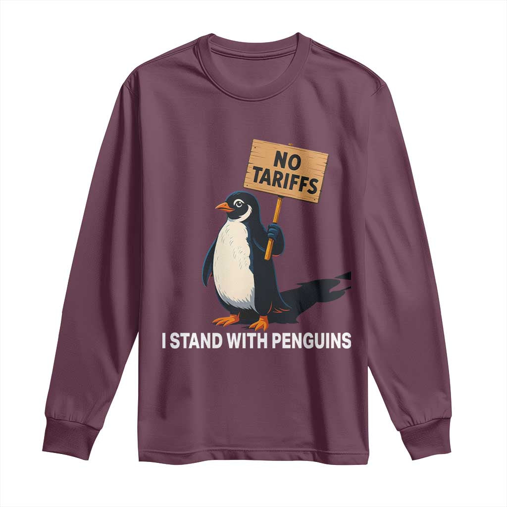 Funny Penguin Resist Long Sleeve Shirt No Tariffs I Stand With Penguins TS02 Maroon Print Your Wear