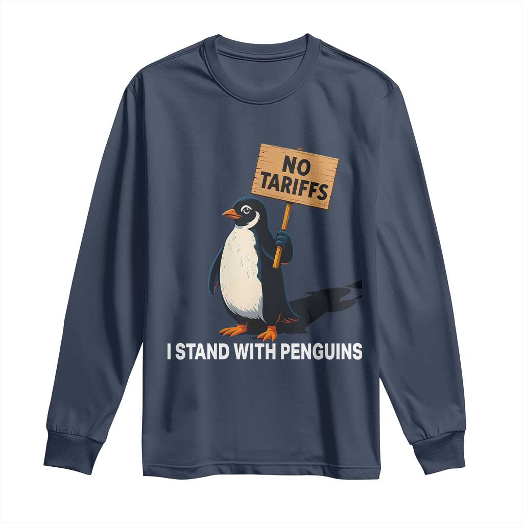 Funny Penguin Resist Long Sleeve Shirt No Tariffs I Stand With Penguins TS02 Navy Print Your Wear