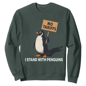 Funny Penguin Resist Sweatshirt No Tariffs I Stand With Penguins TS02 Dark Forest Green Print Your Wear