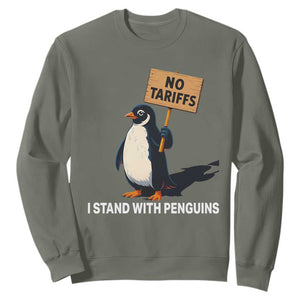 Funny Penguin Resist Sweatshirt No Tariffs I Stand With Penguins TS02 Military Green Print Your Wear