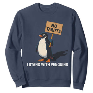 Funny Penguin Resist Sweatshirt No Tariffs I Stand With Penguins TS02 Navy Print Your Wear