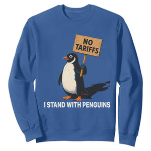 Funny Penguin Resist Sweatshirt No Tariffs I Stand With Penguins TS02 Royal Blue Print Your Wear