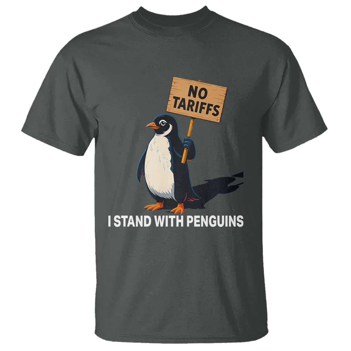 Funny Penguin Resist T Shirt No Tariffs I Stand With Penguins TS02 Dark Heather Print Your Wear