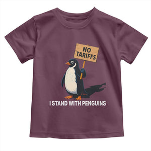 Funny Penguin Resist Toddler T Shirt No Tariffs I Stand With Penguins TS02 Maroon Print Your Wear