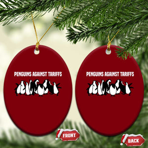 Funny Penguin Resist Ceramic Ornament Penguins Against Tariffs Sarcastic Saying Meme TS02 Print Your Wear