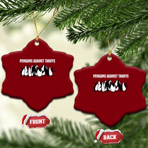 Funny Penguin Resist Ceramic Ornament Penguins Against Tariffs Sarcastic Saying Meme TS02 Print Your Wear