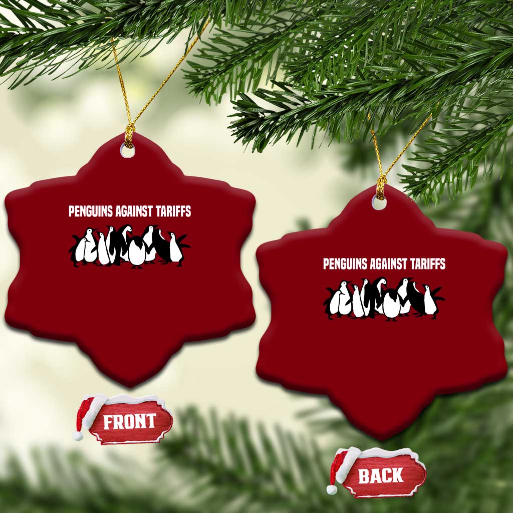 Funny Penguin Resist Ceramic Ornament Penguins Against Tariffs Sarcastic Saying Meme TS02 Print Your Wear