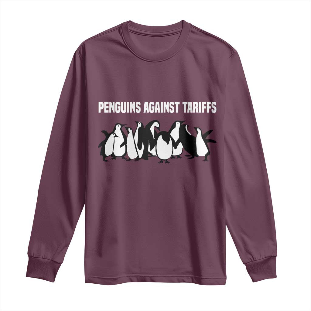 Funny Penguin Resist Long Sleeve Shirt Penguins Against Tariffs Sarcastic Saying Meme TS02 Maroon Print Your Wear