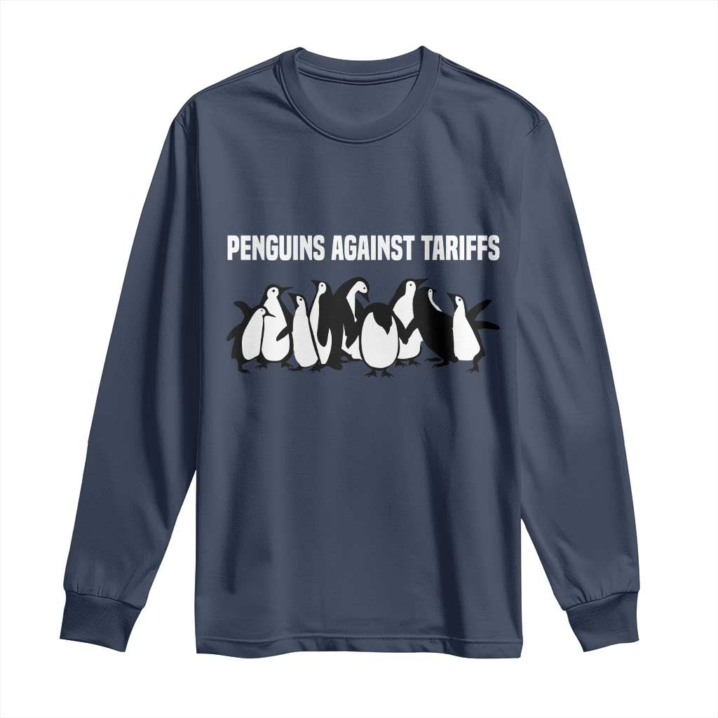 Funny Penguin Resist Long Sleeve Shirt Penguins Against Tariffs Sarcastic Saying Meme TS02 Navy Print Your Wear
