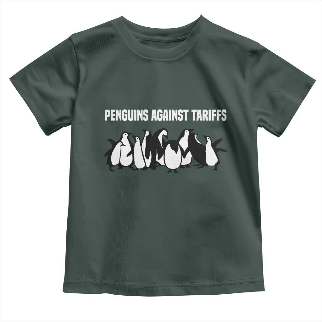 Funny Penguin Resist Toddler T Shirt Penguins Against Tariffs Sarcastic Saying Meme TS02 Dark Forest Green Print Your Wear