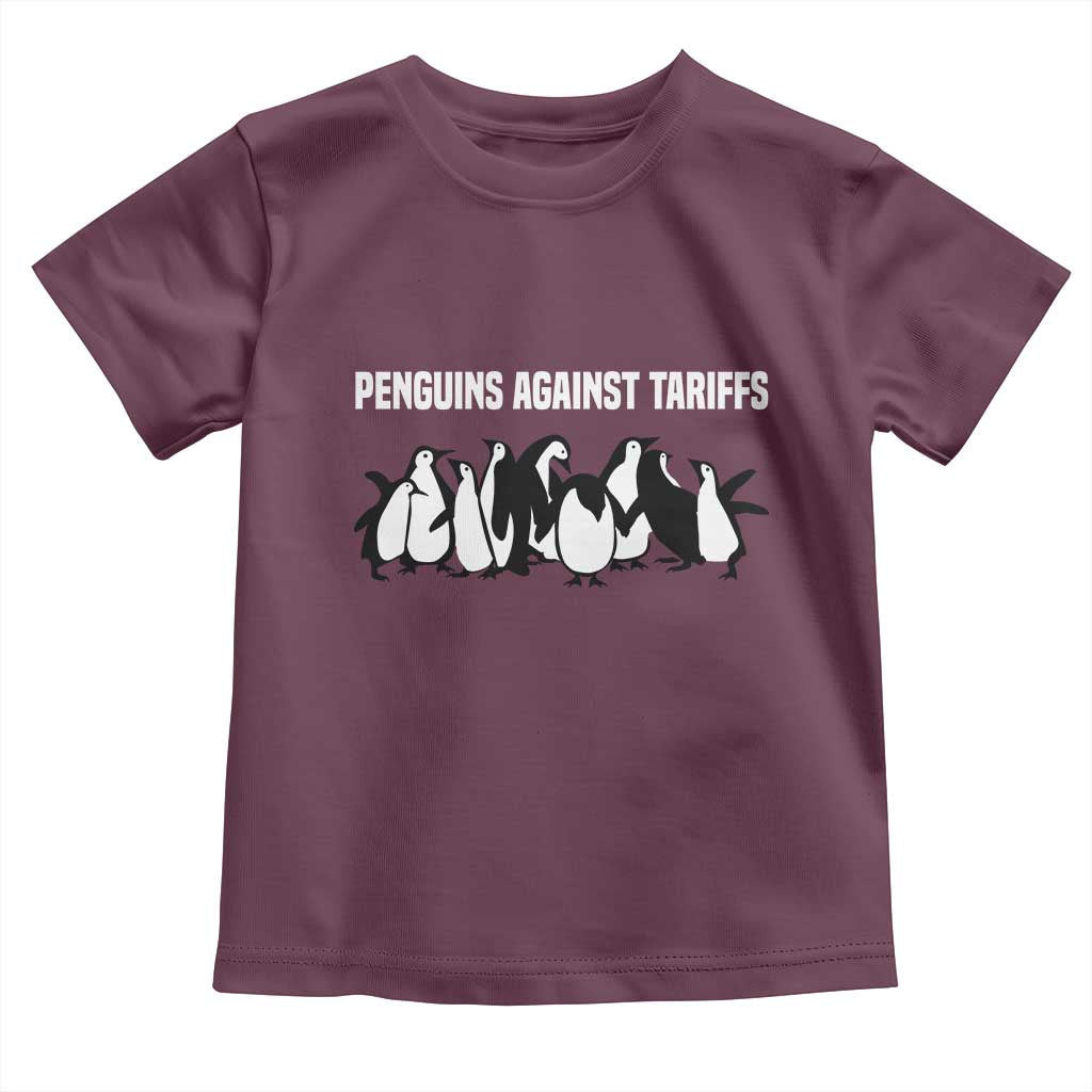 Funny Penguin Resist Toddler T Shirt Penguins Against Tariffs Sarcastic Saying Meme TS02 Maroon Print Your Wear