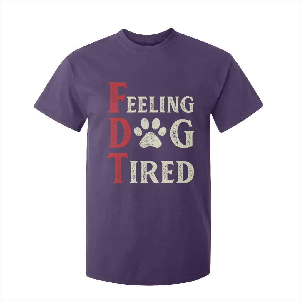 Feeling Dog Tired T Shirt For Kid FDT Dogs Paw Sarcasm TS02 Purple Print Your Wear