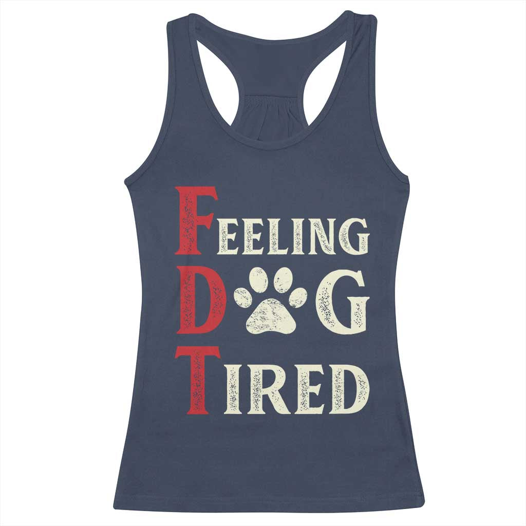 Feeling Dog Tired Racerback Tank Top FDT Dogs Paw Sarcasm TS02 Navy Print Your Wear